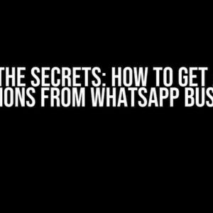 Unlock the Secrets: How to Get Account Restrictions from WhatsApp Business API