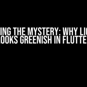 Unraveling the Mystery: Why Light Grey Looks Greenish in Flutter